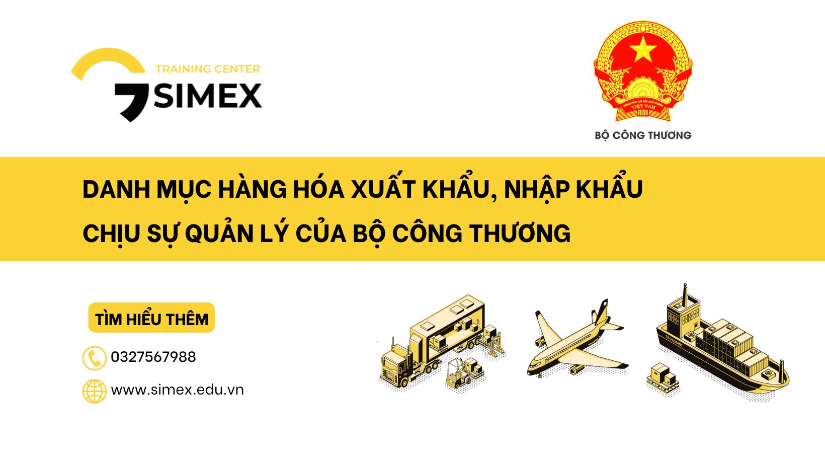 Danh mục hàng hóa xuất khẩu, nhập khẩu chịu sự quản lý của Bộ Công Thương