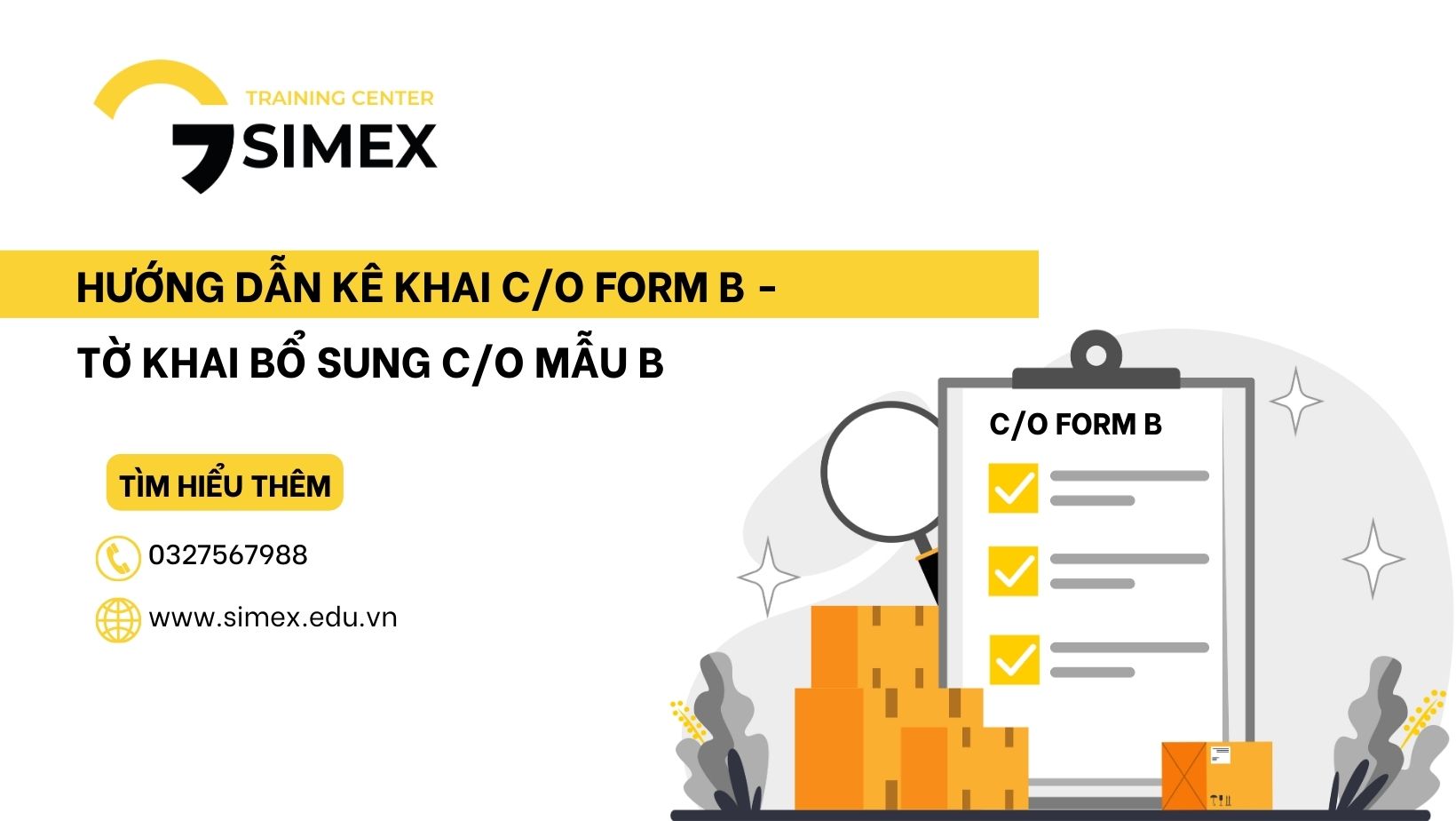 HƯỚNG DẪN KÊ KHAI C/O FORM B, TỜ KHAI BỔ SUNG C/O MẪU B